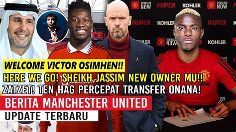 WELCOME VICTOR OSIMHEN HERE WE GO SHEIKH JASSIM NEW OWNER MU TEN HAG