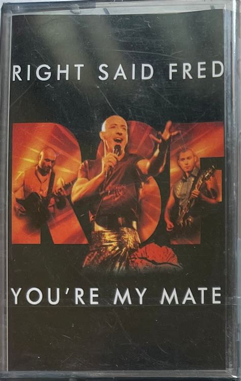 Right Said Fred Youre My Mate Sealed