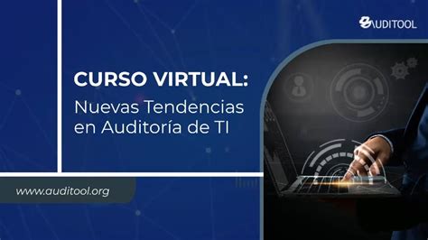 Introducción Curso Virtual Nuevas Tendencias en Auditoría de TI YouTube