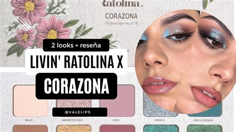 Rese A Looks Con La Paleta Livin De Ratolina X Corazona