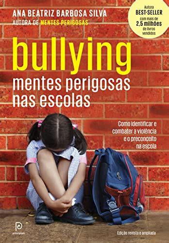 Amazon Bullying Mentes Perigosas Nas Escolas Portuguese Edition