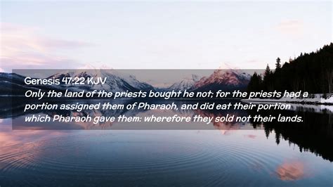 Genesis 4722 Kjv Desktop Wallpaper Only The Land Of The Priests
