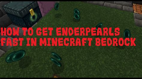 How To Get Enderpearls Fast In Minecraft Bedrock New Youtube