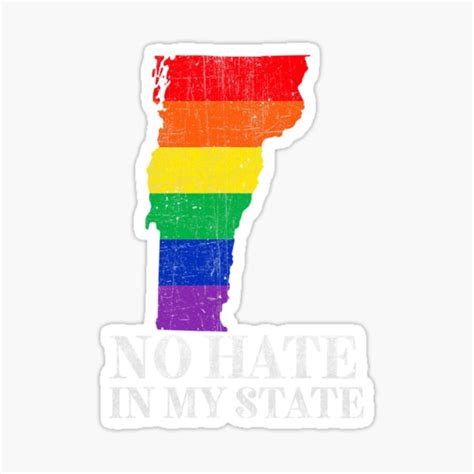 No Hate In My State Vermont Lgbt Pride Rainbow Flag Sticker For Sale