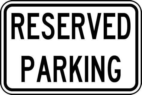 Reserved Parking Sign W4928 By