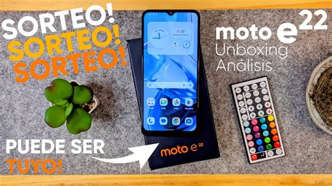 📲moto E22📲 👉sorteo Terminado👈 Unboxing Y Análisis En EspaÑol 🧐es