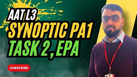 Aat L3 Synoptic Pa1 Task 2 Epa Youtube