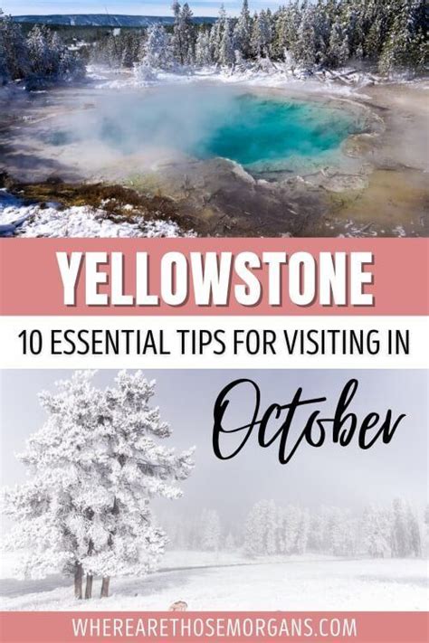 Yellowstone In October 10 Things You Need To Know Before Visiting