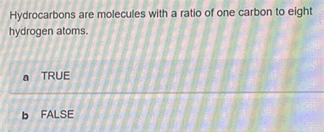 Solved Hydrocarbons Are Molecules With A Ratio Of One Carbon To Eight