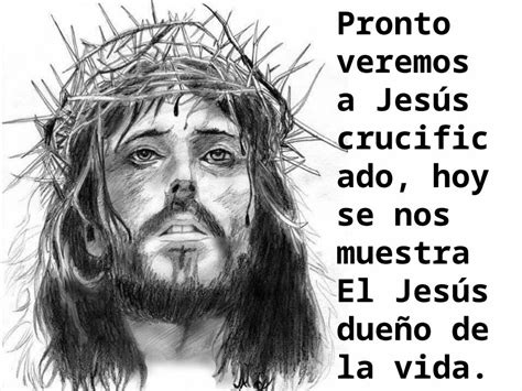 Ppt Pronto Veremos A Jes S Crucificado Hoy Se Nos Muestra El Jes S