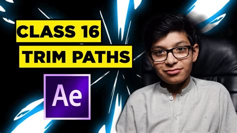 Stroke Animation Using Trim Paths In After Effects Class Youtube