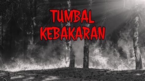 372 PARA PENGHUNI PABRIK GULA PART 3 TUMBAL KEBAKARAN Cerita