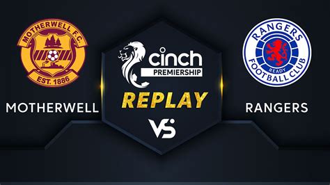 Motherwell Vs Rangers - Date 01-11-2021 Online | Voot