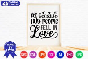 All Because Two People Fell In Love Svg Graphic By Premium Svg Art