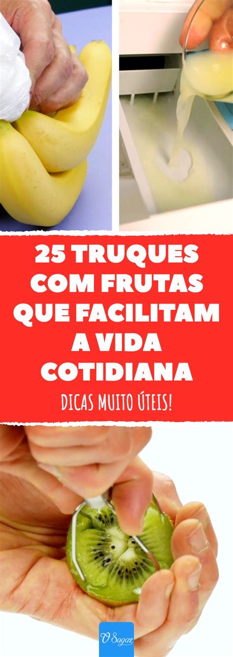 Truques Frutas Que Facilitam A Vida Cotidiana Dicas Muito Teis