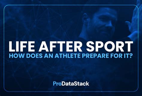 Life After Sport How Does An Athlete Prepare Prodatastack