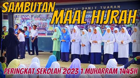 Sambutan Maal Hijrah Peringkat Sekolah Muharram H Youtube