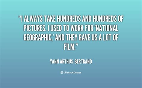 Yann Arthus-Bertrand Quotes. QuotesGram