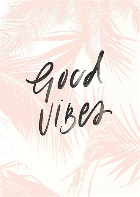 100 Good Vibe Wallpapers