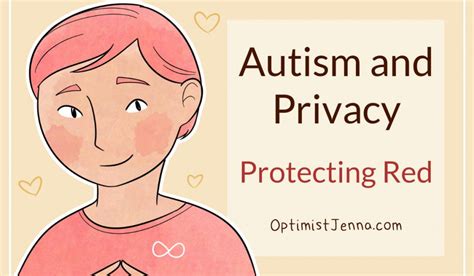 Autism And Privacy Protecting Red Optimist Jenna