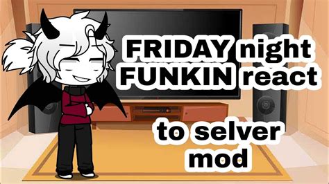 FRIDAY night FUNKIN react to SELVER MOD - YouTube