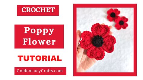 How To Crochet Poppy Flower Youtube