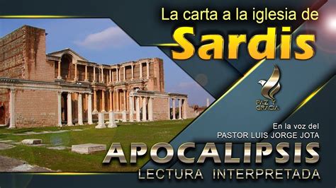 APOCALIPSIS LA IGLESIA DE SARDIS Lectura Interpretada YouTube