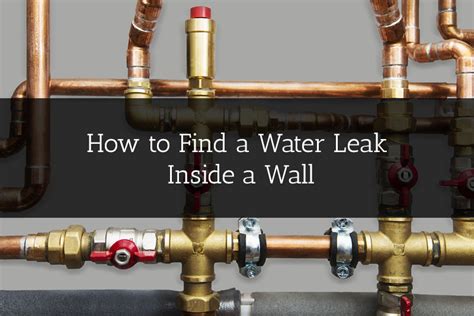 How To Find A Water Leak Inside A Wall Trojan Plumbing