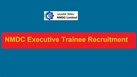 Nmdc Executive Trainee Recruitment Apply Online Notification