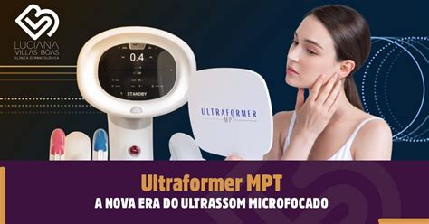 Ultraformer Mpt A Nova Era Do Ultrassom Microfocado