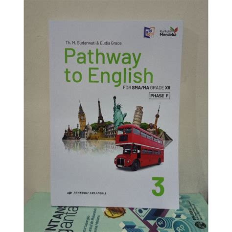 Jual Buku Bahasa Inggris Pathway To English Kelas 12 For SMA MA Grade