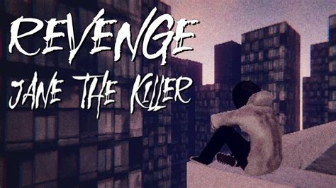 La Venganza De Jane Revenge Jane The Killer Gameplay Espa Ol Youtube