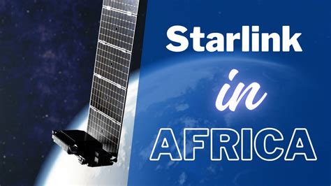 How SpaceX's Starlink is expanding into Africa