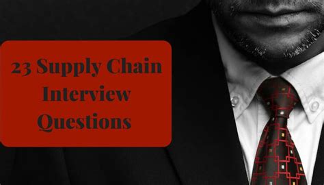 Top 23 Supply Chain Interview Questions And Answers Guide