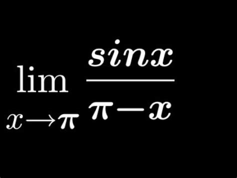 lim xπ sinx π x YouTube