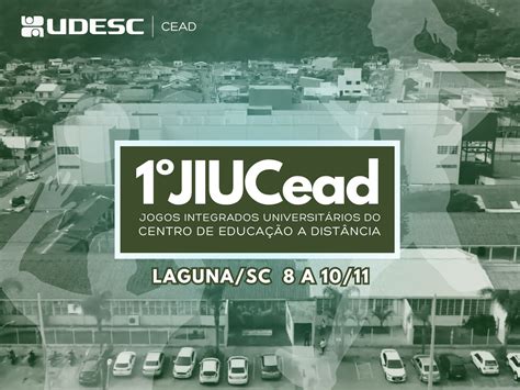 Notícia Programação Dos Jogos De Integração Da Udesc Cead Em Laguna é