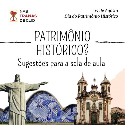 O Termo Patrim Nio Hist Rico Podemos Relacionar Os Seguintes Conceitos