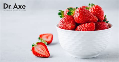 Strawberry Nutrition Health Benefits Recipes And More Dr Axe