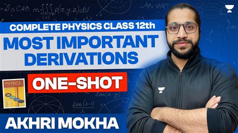 Most Important Derivations Book 1 One Shot Marathon Class