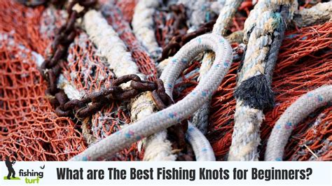 Fishing Knots Made Easy: Learn the Best Knots for Beginners