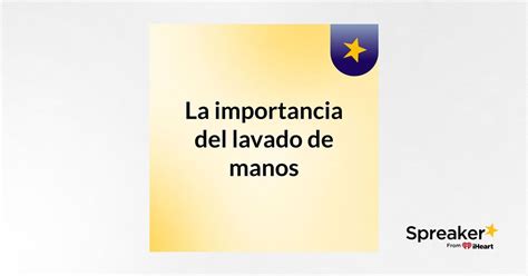 La Importancia Del Lavado De Manos