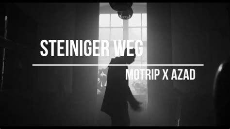 MOTRIP X AZAD STEINIGER WEG Prod D9wn X Tarisma YouTube