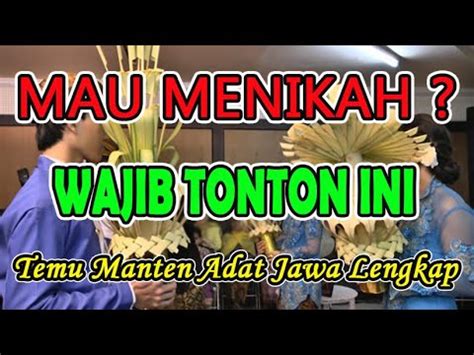 Temu Manten Dan Panggih Manten Adat Jawa Mengharukan Gending Kebo Giro