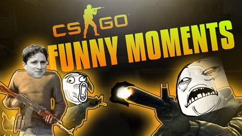 CSGO FUNNY MOMENTS YouTube