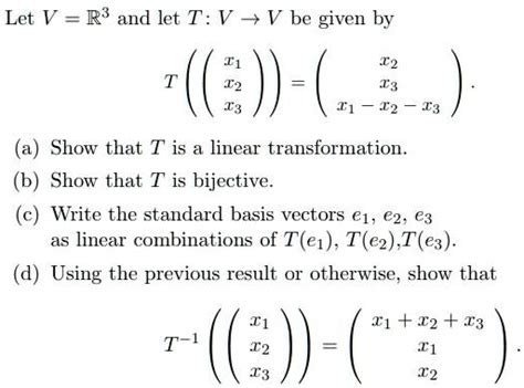 Solved Let V R And Let T V V Be Given By I E Show That