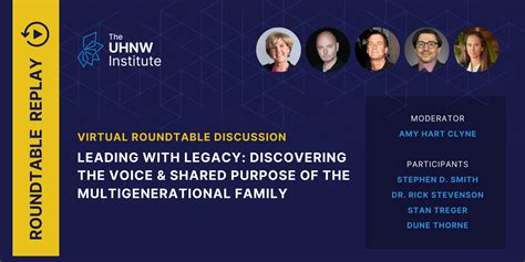 Virtual Roundtable Replay Leading With Legacy Discovering The Voice And Shared Purpose Of The