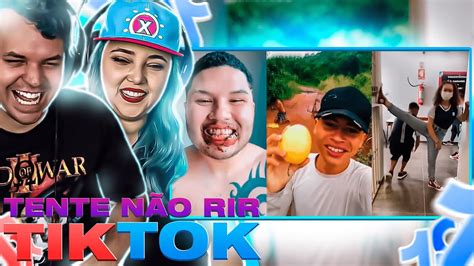 Tente NÃo Rir Os Melhores Tik Tok De ComÉdia 113 Amora ‹ React › Youtube