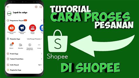 Tutorial Cara Proses Pesanan Yang Ada Di Aplikasi Shopee Sangat Mudah