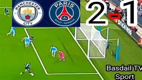 Highlight Manchester City Vs Psg Youtube