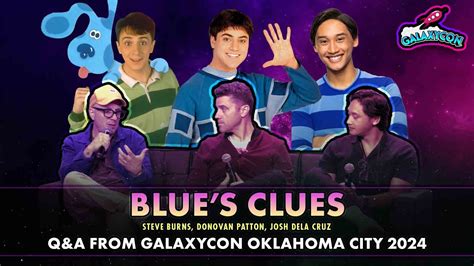 Blue S Clues Q A Galaxycon Oklahoma City Steve Burns Donovan